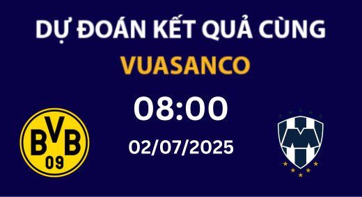 Soi kèo Dortmund vs Monterrey – 08h00 – 02/07 – FIFA Club World Cup