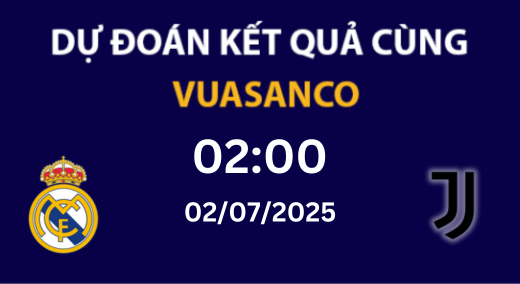 Soi kèo Real Madrid vs Juventus – 02h00 – 02/07 – Fifa Club World Cup