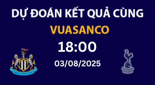 Soi kèo Newcastle vs Tottenham – 18h00 – 03/08 – Giao hữu CLB
