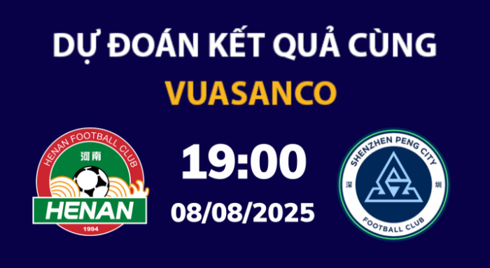 Soi kèo Hà Nam vs Tứ Xuyên Cửu Ngưu – 19h00 – 08/08 – VĐQG Trung Quốc