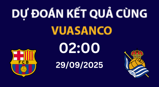 Soi kèo Barcelona vs Real Sociedad – 02h00 – 29/09 – La Liga