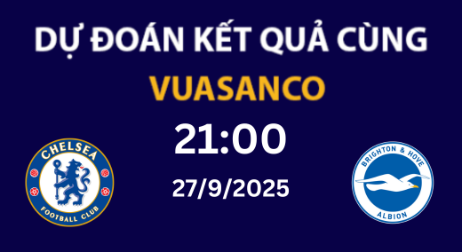 Soi kèo Chelsea vs Brighton – 21h00 – 27/09 – Ngoại Hạng Anh