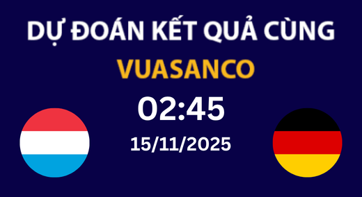 Soi kèo Luxembourg vs Germany – 02h45 – 14/11– VLWC